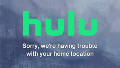 Photo of Lo sentimos, tenemos problemas con la ubicación de tu casa de Hulu